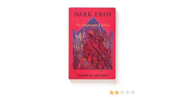 dark eros thomas moore