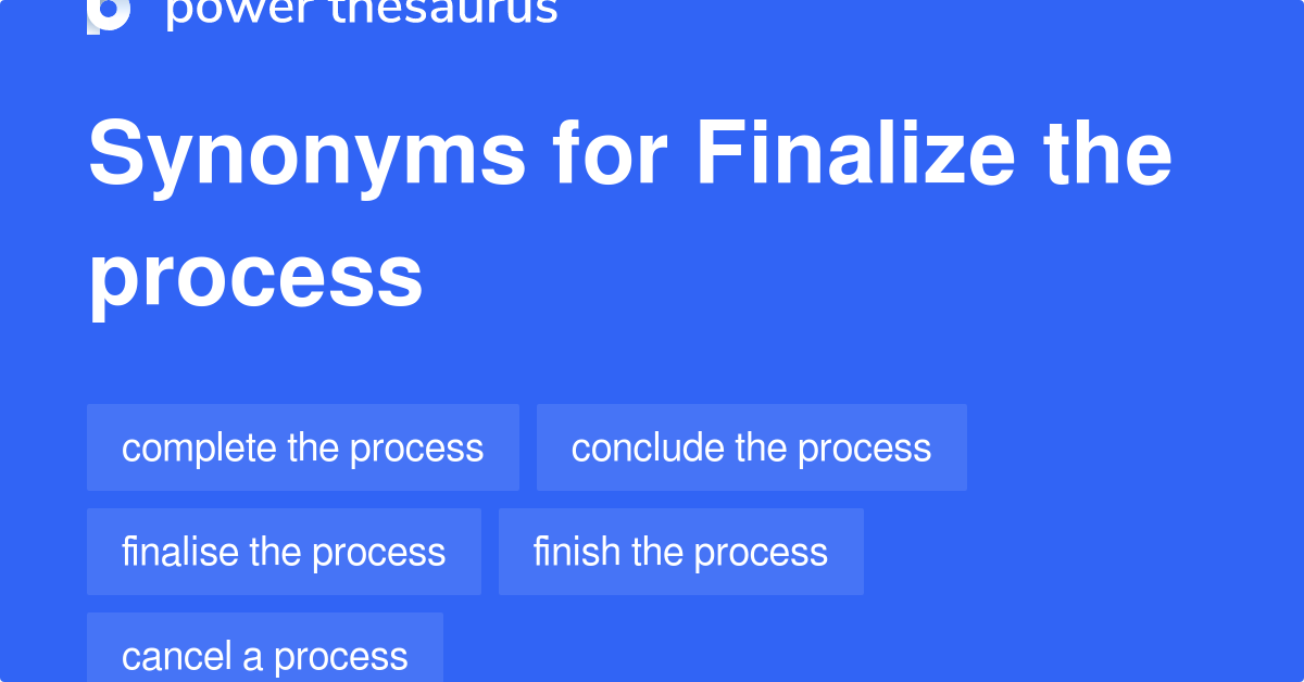 finalizing synonym
