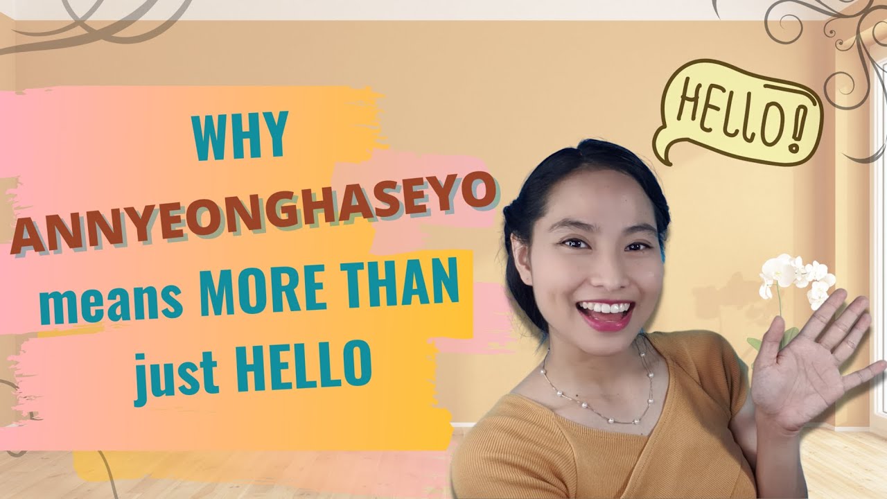 annyeonghaseyo meaning english