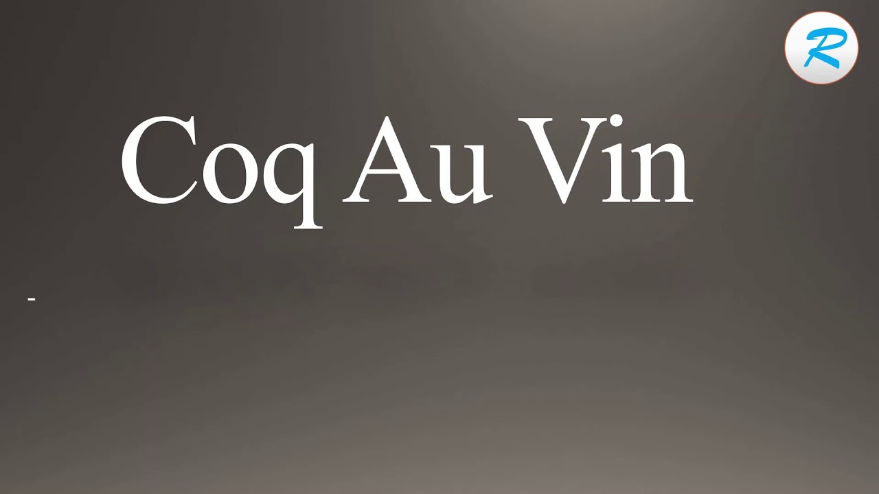 coq au vin pronunciation