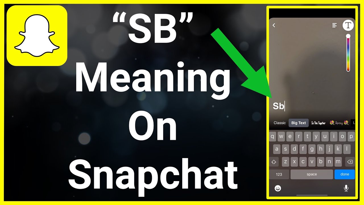 what does sb mean on snapchat