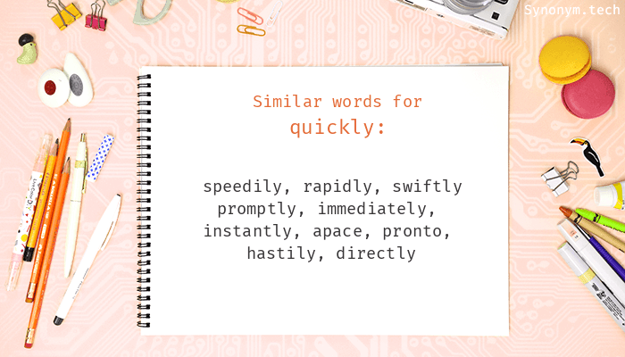 synonyms for quickly