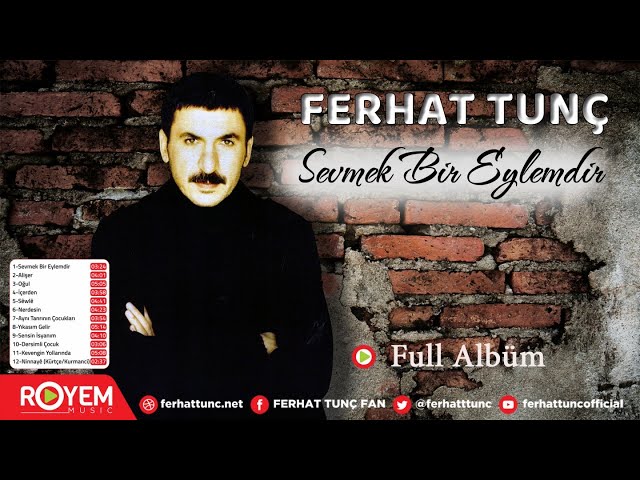 ferhat tunç full albüm