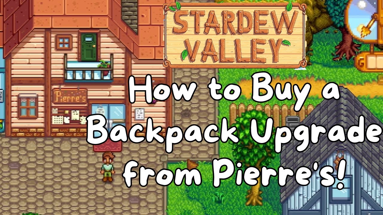 stardew valley backpack