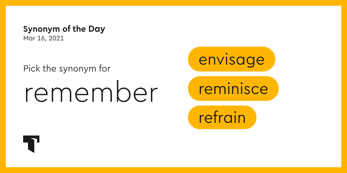 reminiscence antonyms