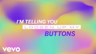 loosen up my buttons lyrics