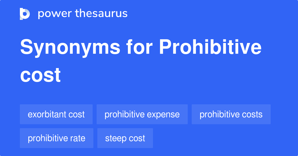 prohibitive synonym