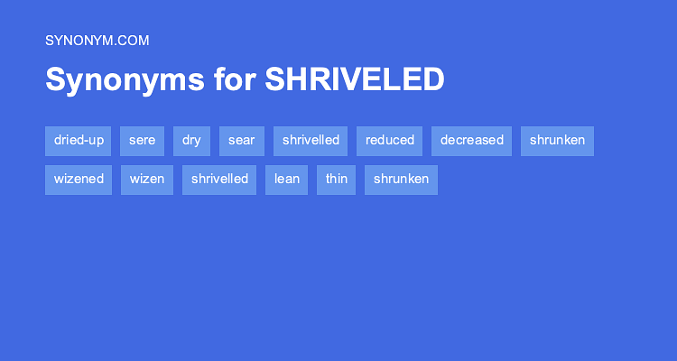 synonym for shrivelled