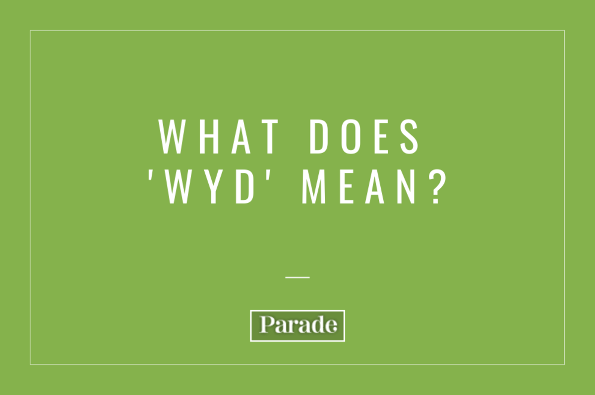 what does wyd mean