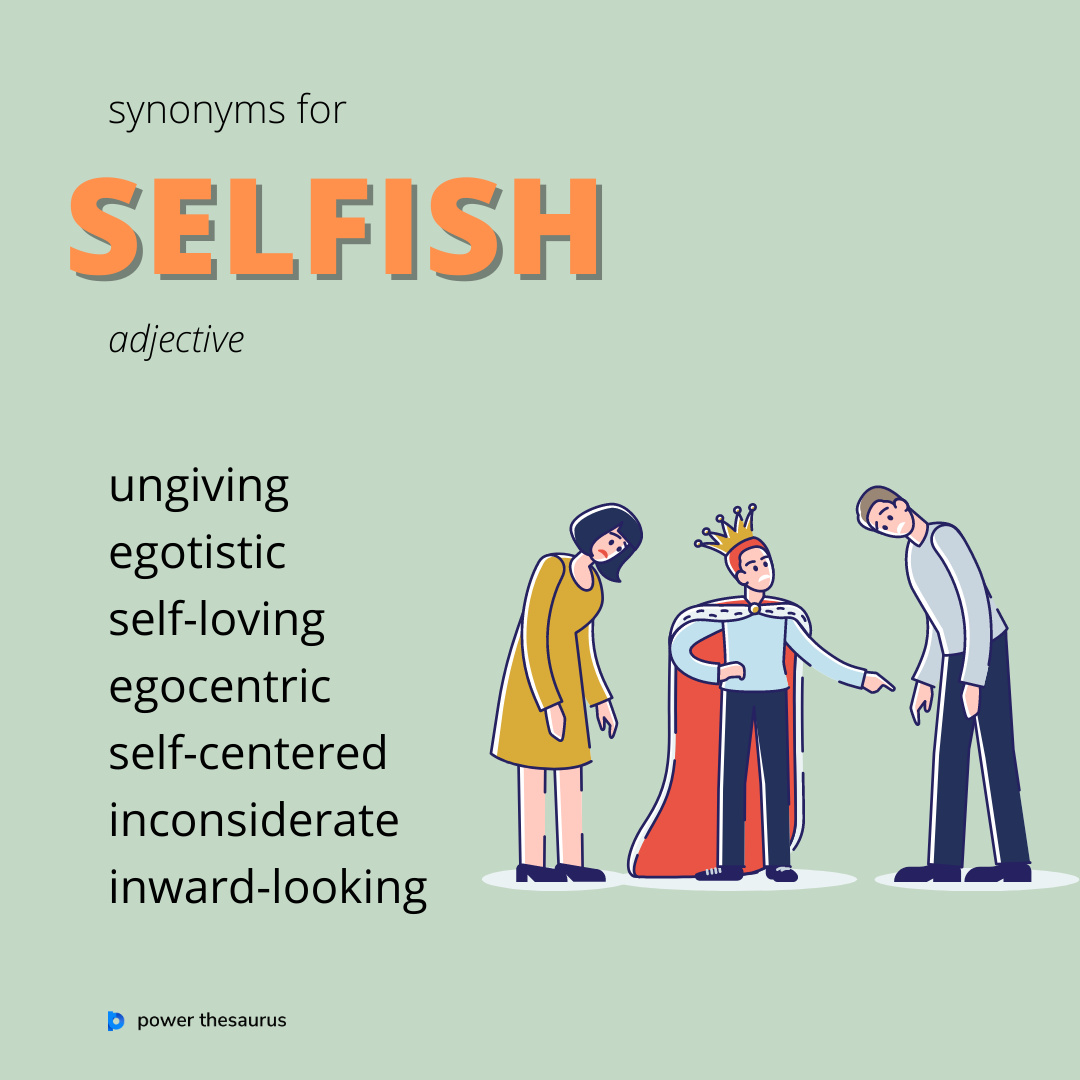 selfish synonym