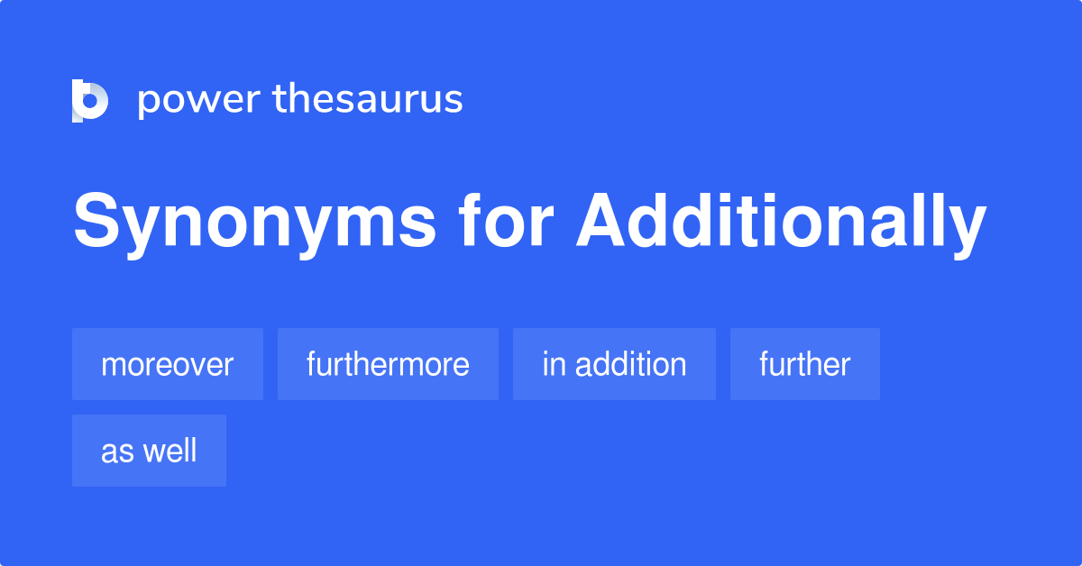 additionally thesaurus