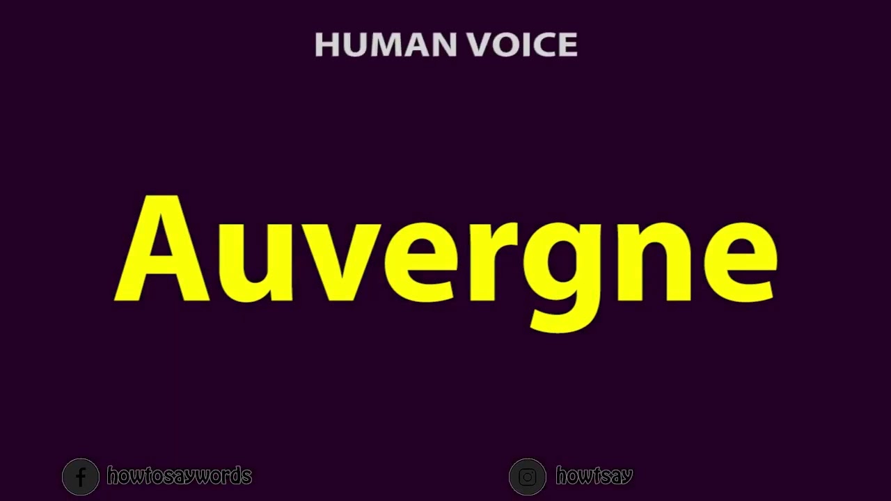 auvergne pronunciation