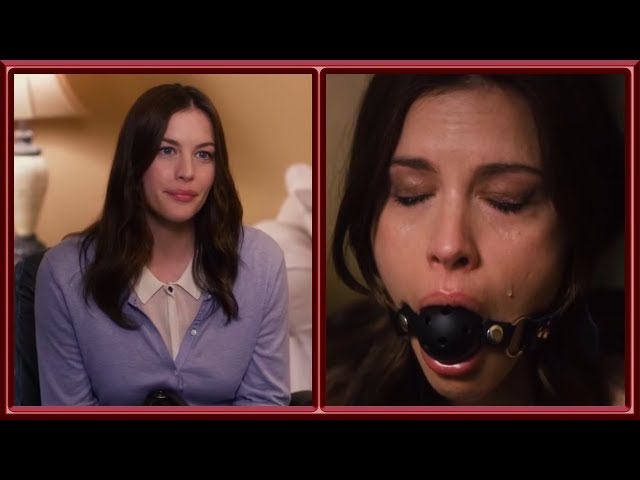 liv tyler gagged