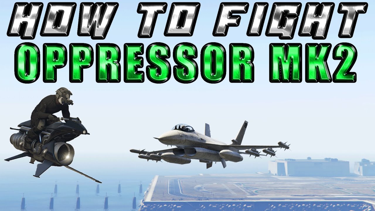 how to destroy oppressor mk2