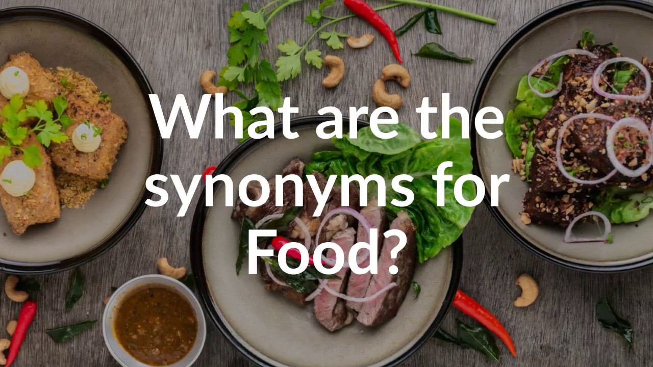 synonyms for food