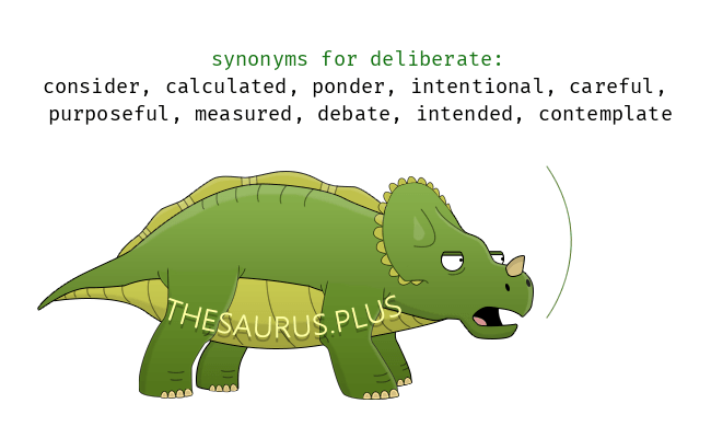 deliberate thesaurus