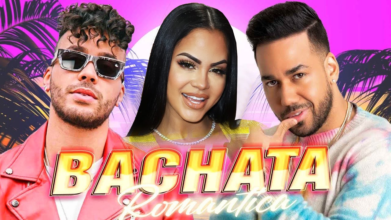 bachata romantica 2022