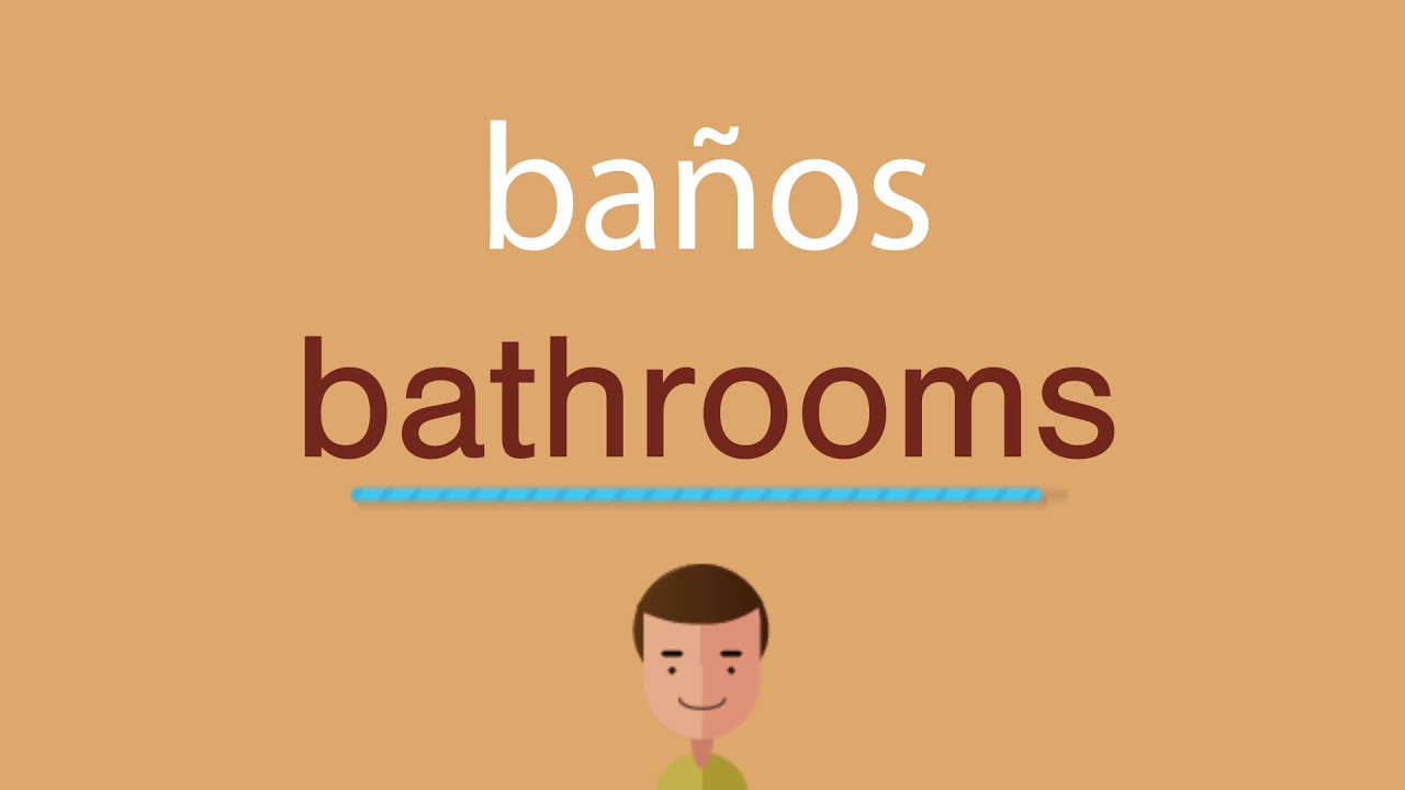 baños en ingles traduccion