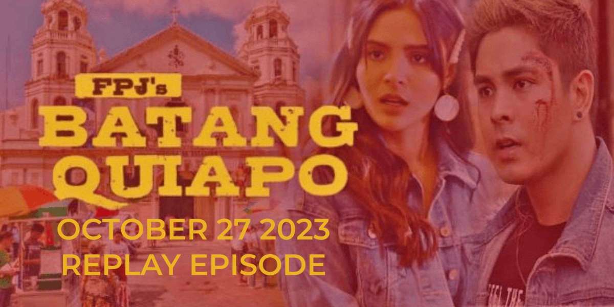 batang quiapo october 27 2023