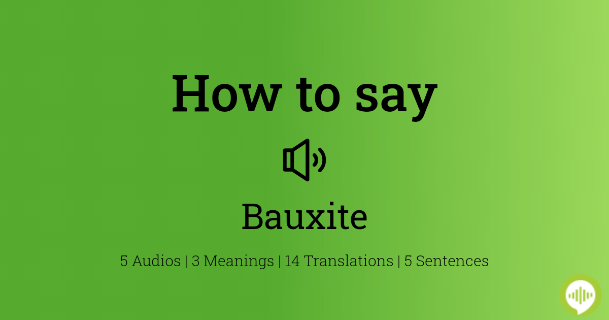 bauxite pronunciation