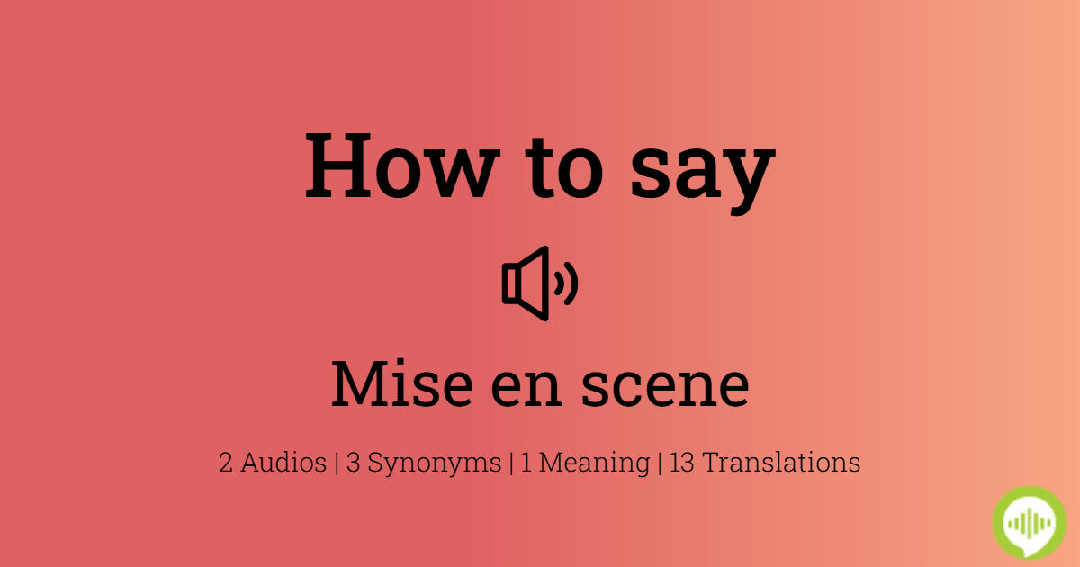 mise en scene pronunciation