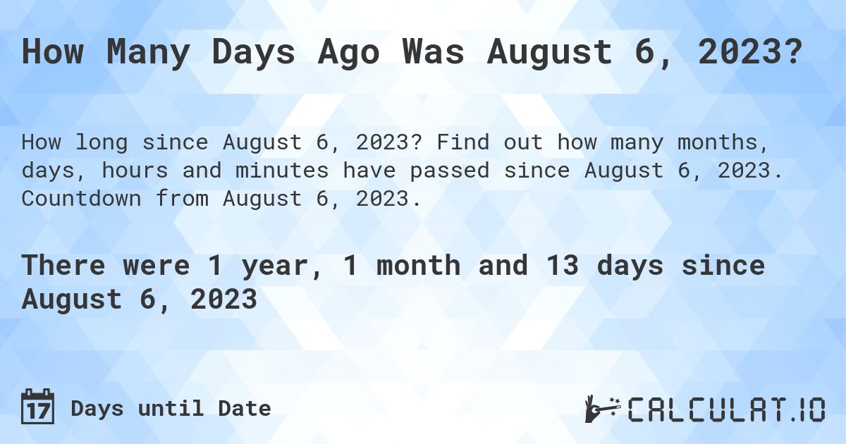 how many days until 6th august 2023