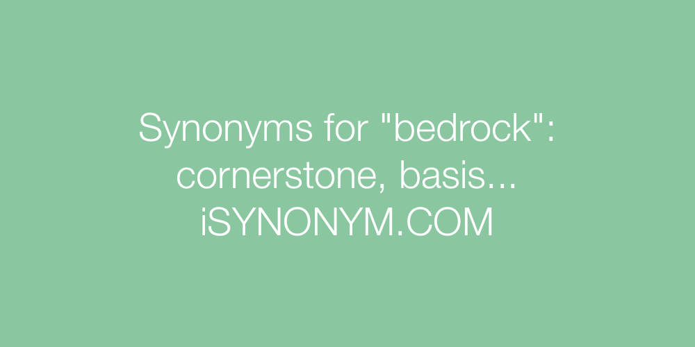 bedrock synonym