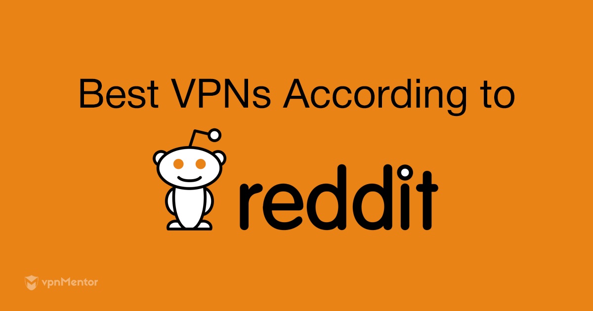 best vpn reddit