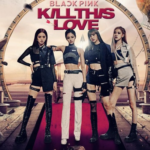 blackpink kill this love song download