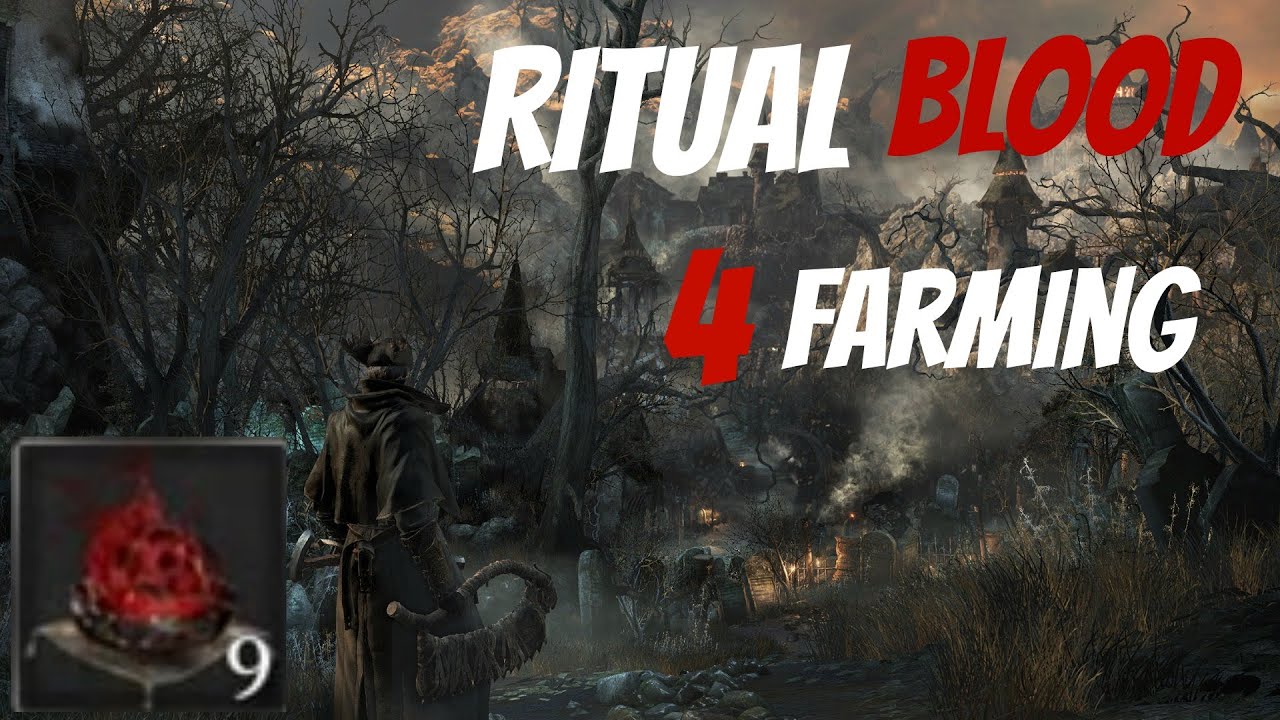 bloodborne ritual blood 4