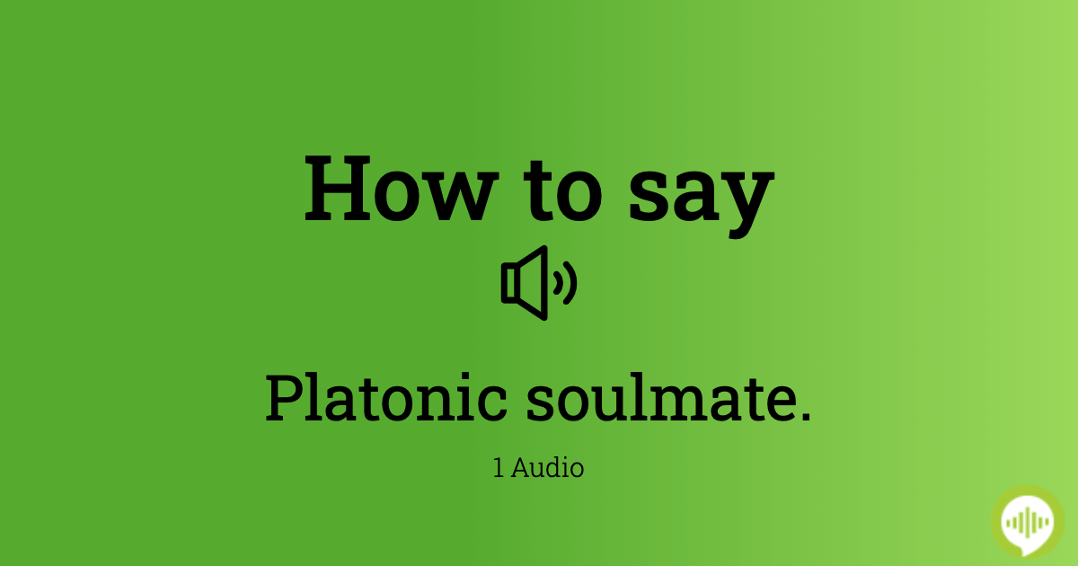 how to pronounce platonic