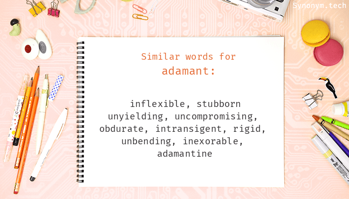 adamant synonym and antonym