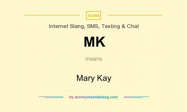 mk chat meaning