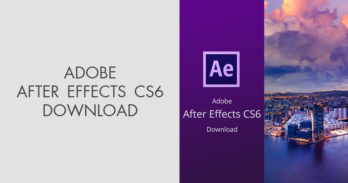 download adobe after effect cs6 full