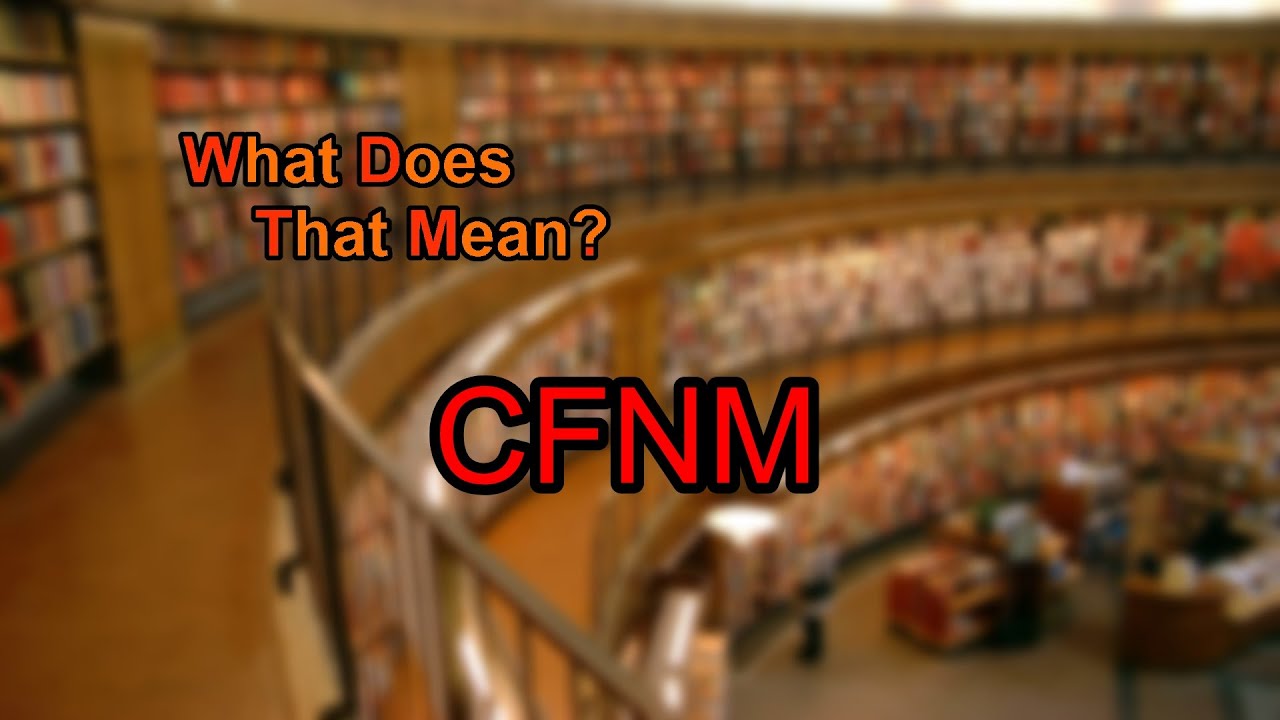 cfnm meaning