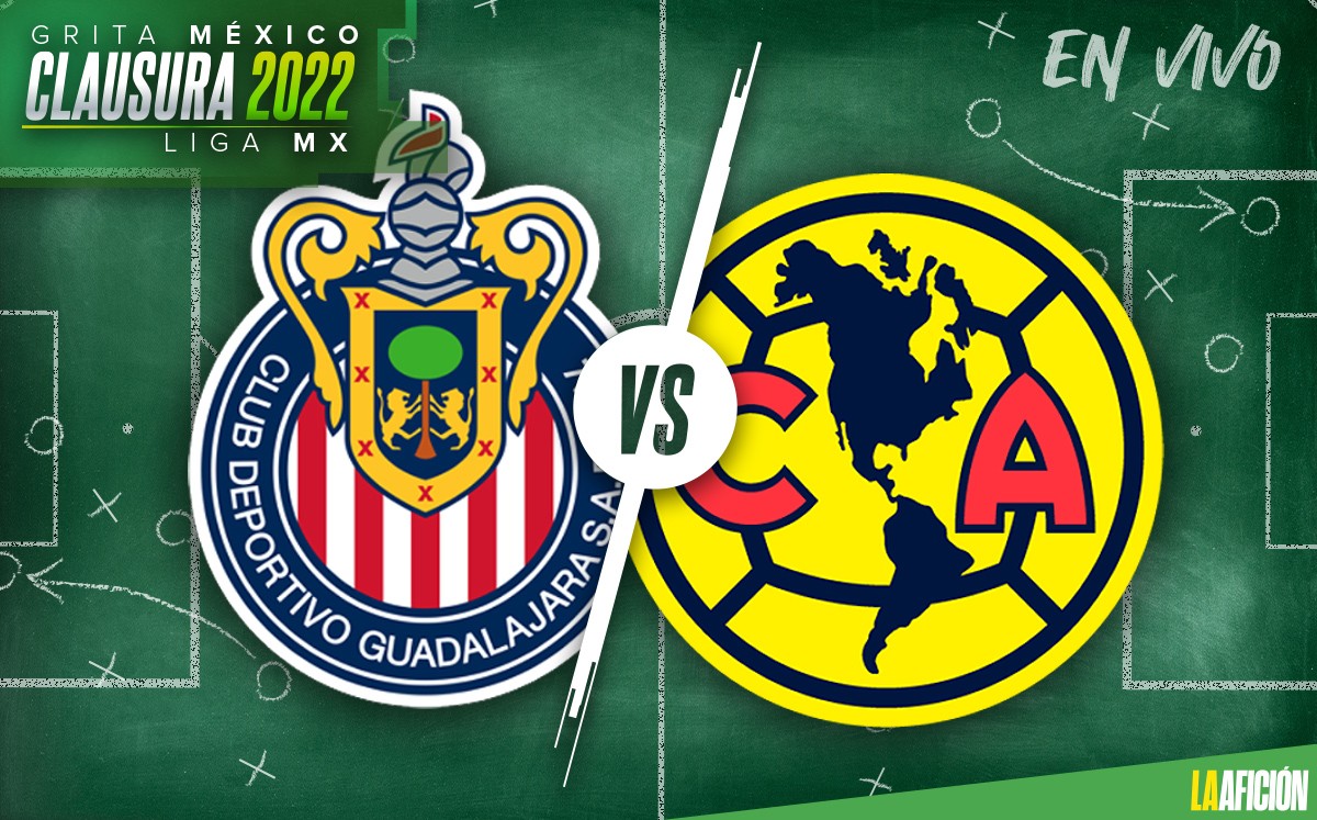 chivas vs america 2022