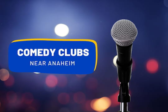 comedy shows in anaheim