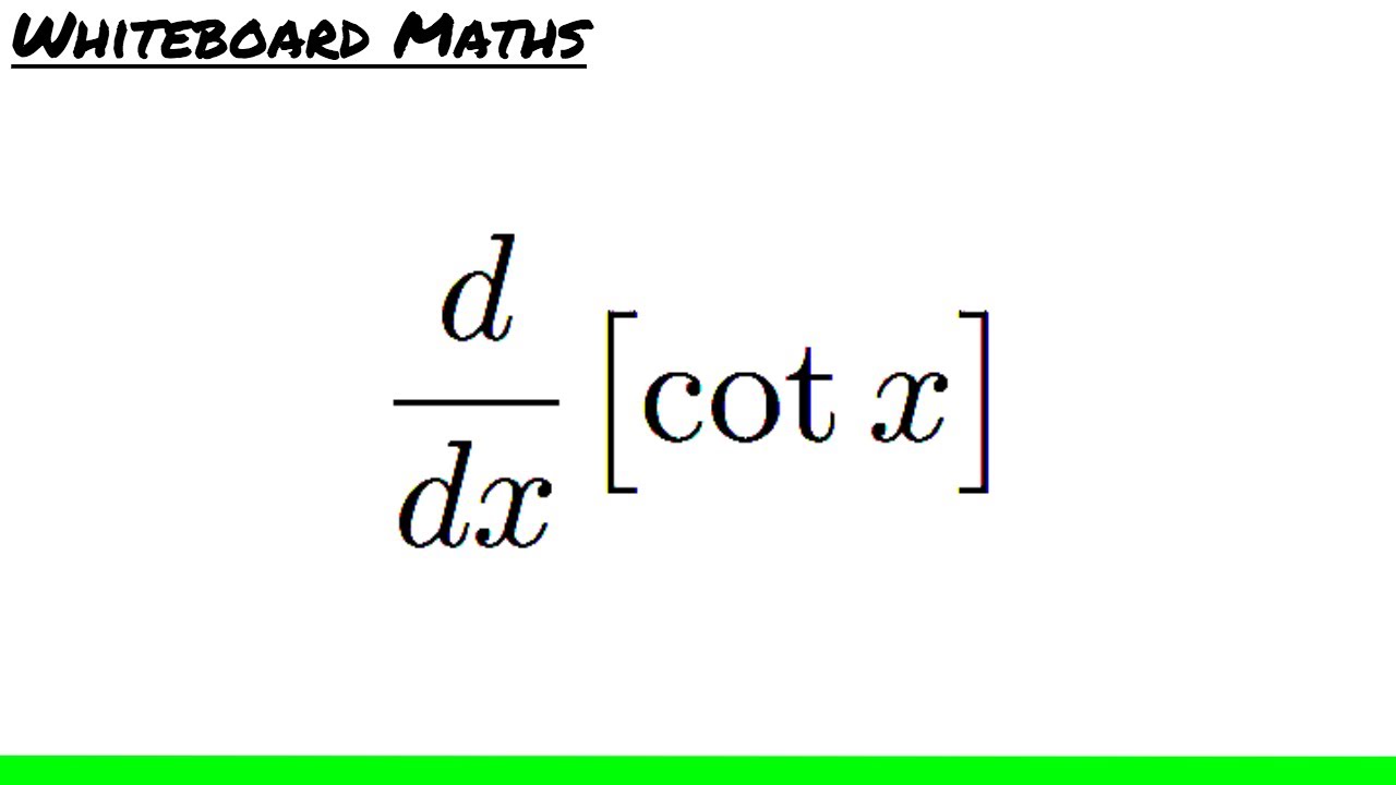 cot x ka differentiation