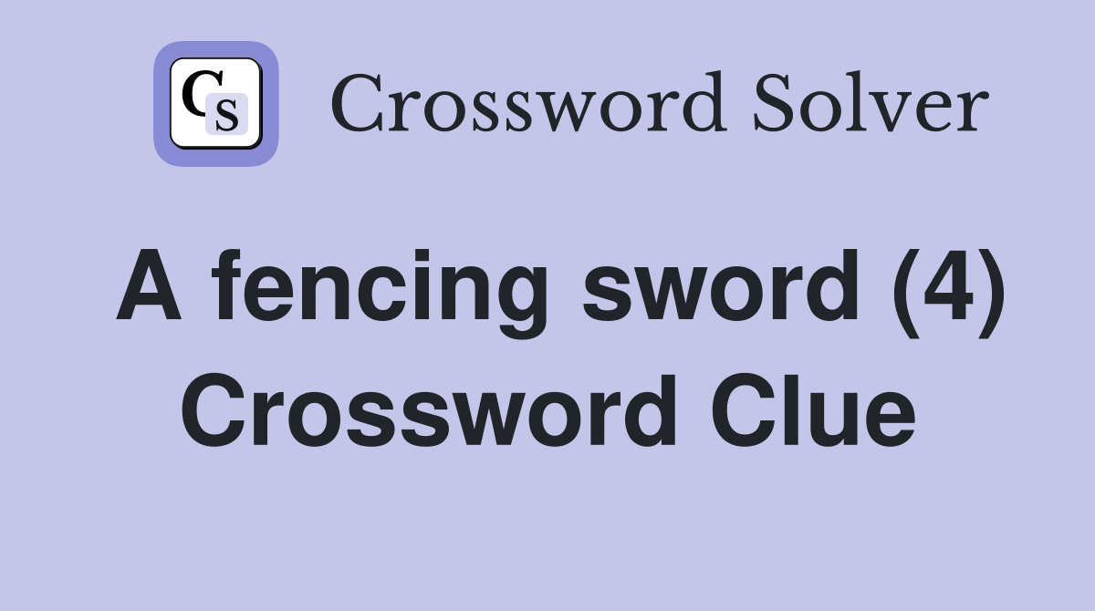 crossword clue fencing sword