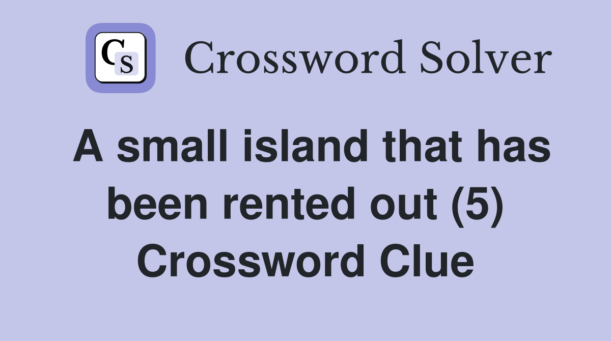 crossword clue small island