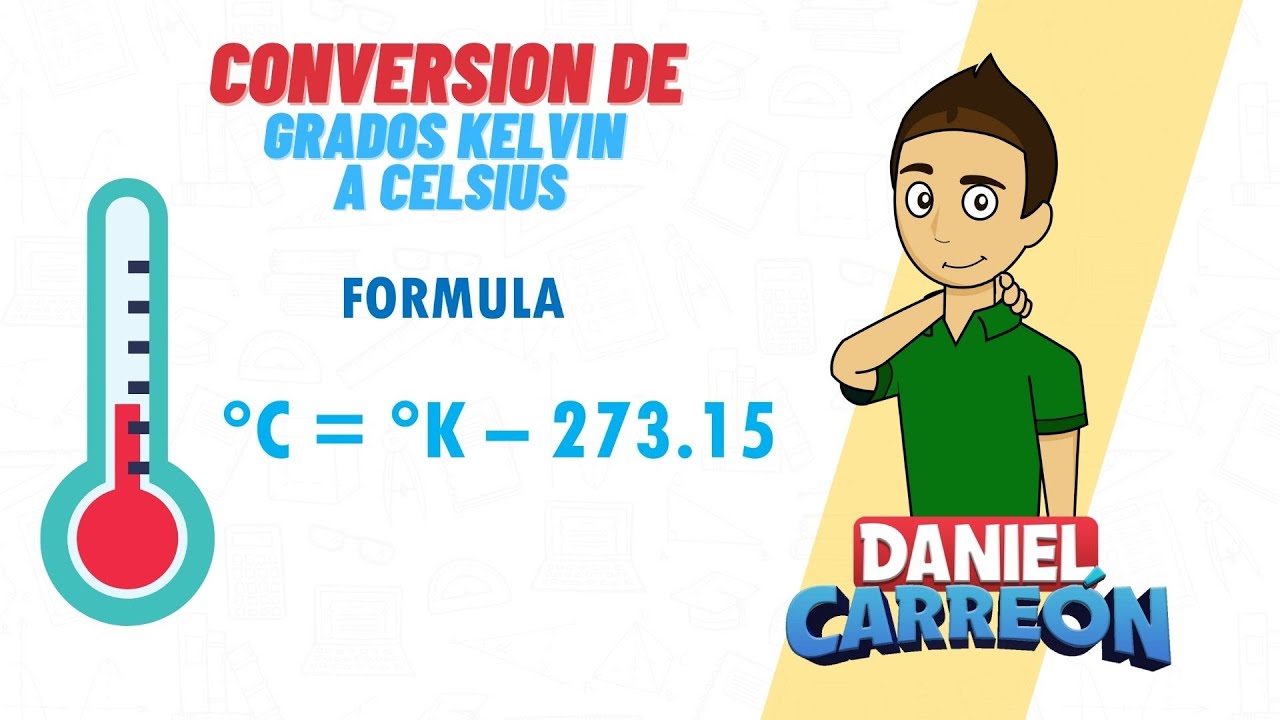 como calcular kelvin a celsius