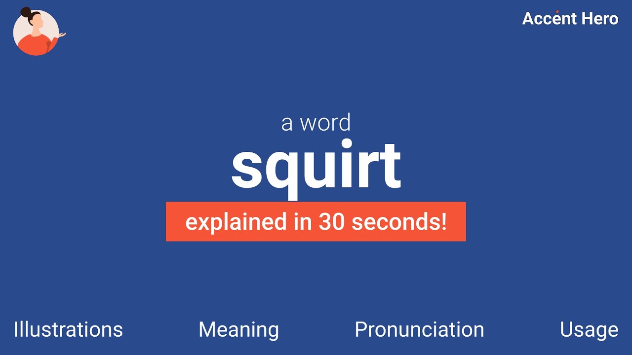 squirt pronunciation