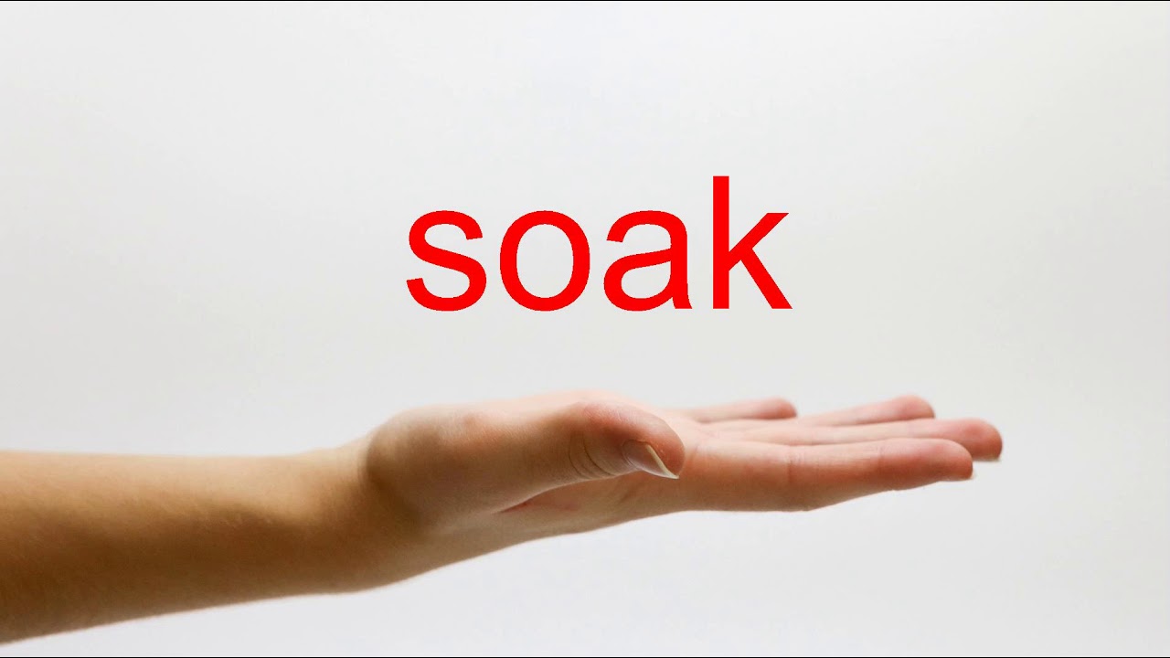 soak pronunciation