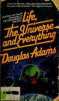 douglas adams life the universe and everything