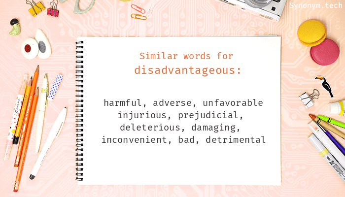 disadvantageous synonym