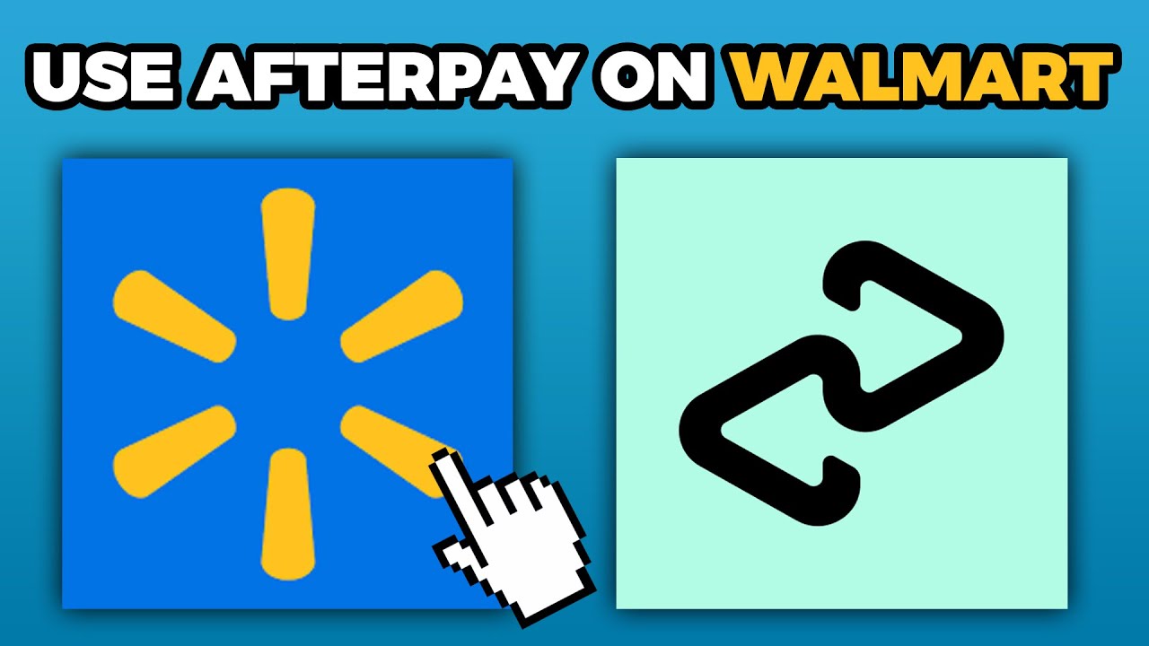 do walmart do afterpay