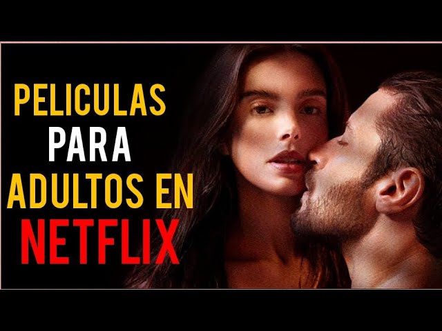 peliculas para adultos mayores en netflix 2022 mexico