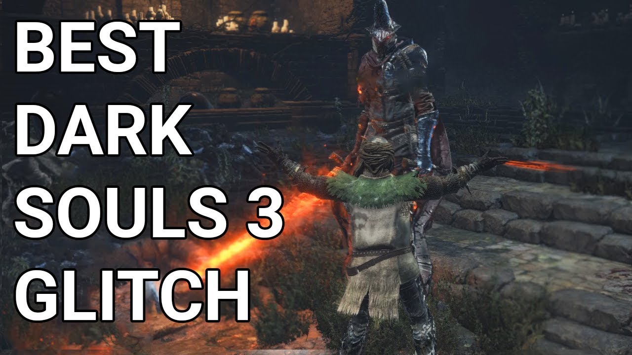 dark souls glitches