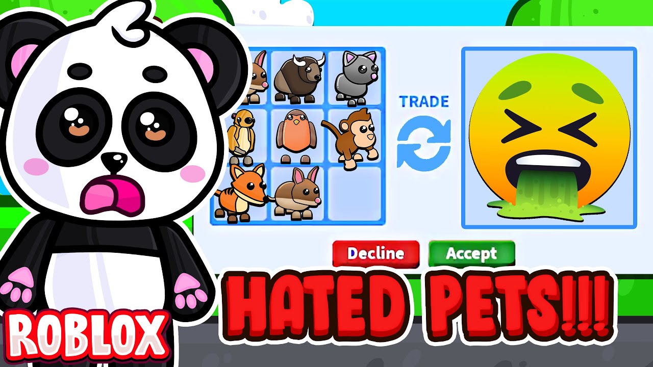 what is the most hated pet in adopt me