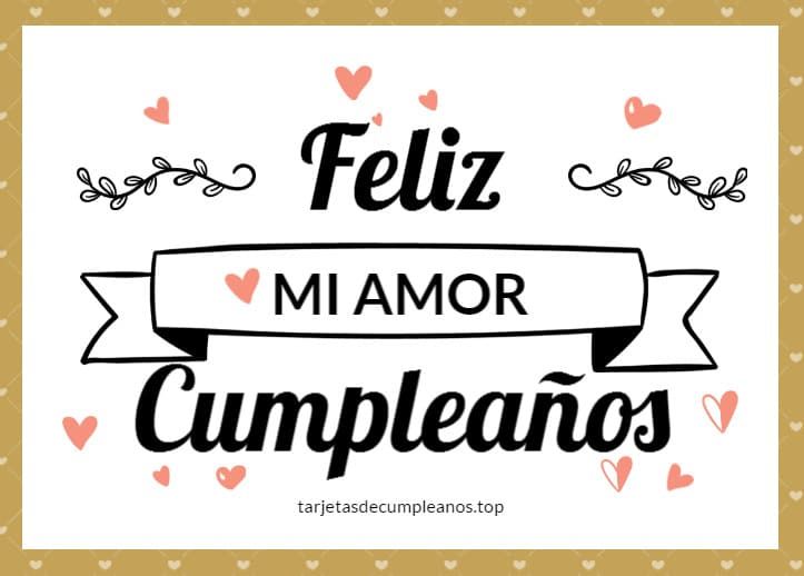 feliz cumpleaños mi amor letras bonitas